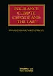 Book cover for Insurance, Climate Change and the Law By Franziska Arnold-Dwyer