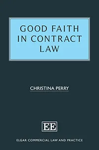 Good Faith in Contract Law by Christina Perry