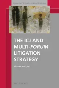 ICJ and Multi-forum Litigation Strategy book cover.
