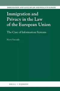 Immigration and Privacy in the Law of the European Union book cover
