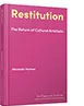Restitution - The Return of Cultural Artefacts book cover