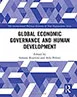 global economic governance and human development by Routledge