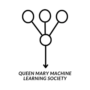 Queen Mary Machine Learning Society