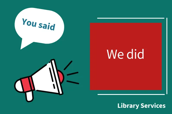 You Said, We Did