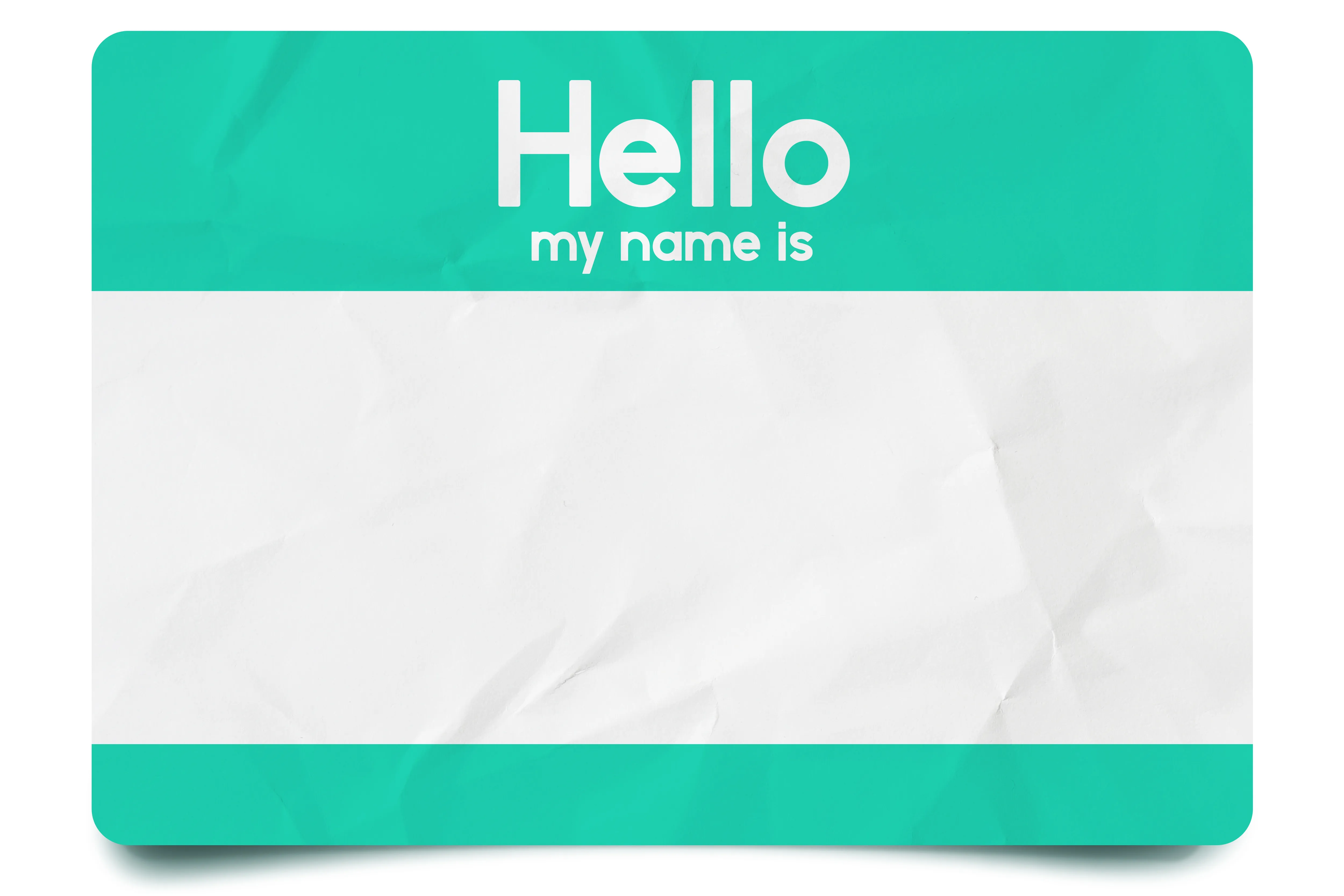 A name badge which says hello my name is with a blank space for the name